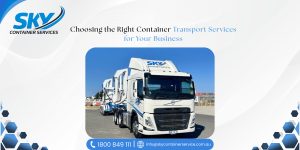 Sky Container Services truck providing reliable container transport services for Australian businesses